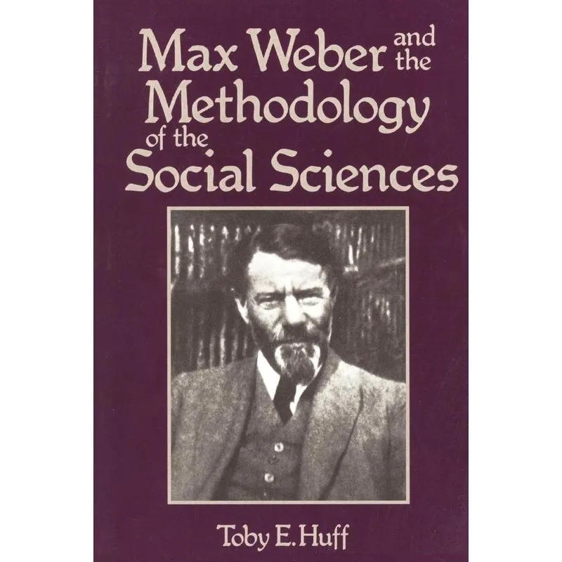 Max Weber and Methodology of Social Science