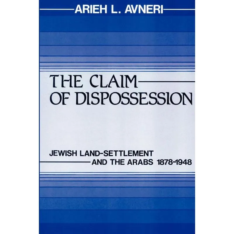 The Claim of Dispossession