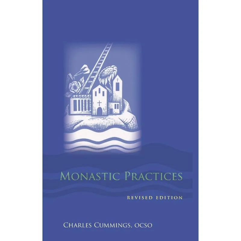 Monastic Practices