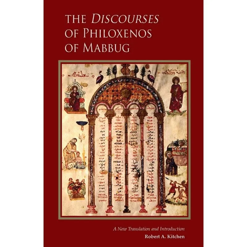 Discourses of Philoxenos of Mabbug