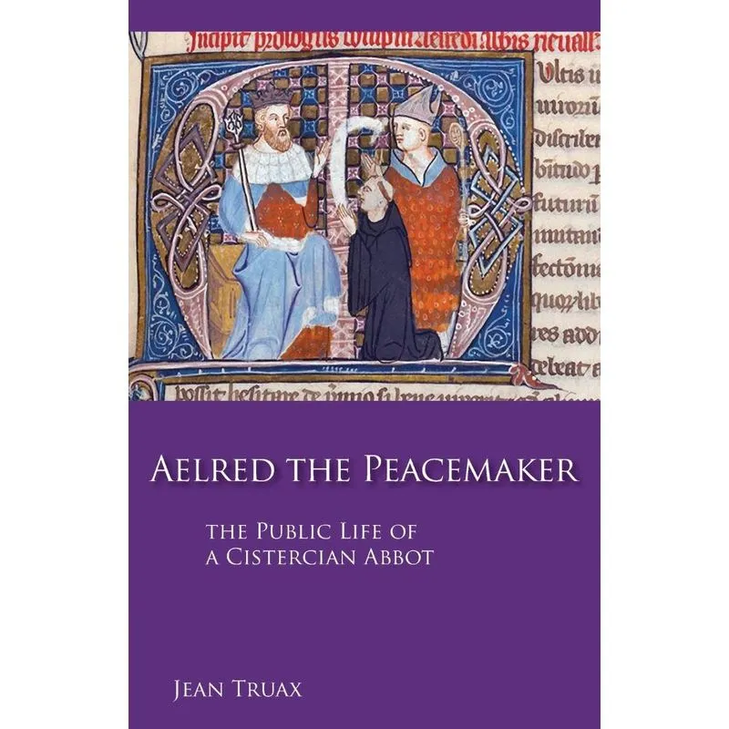 Aelred the Peacemaker