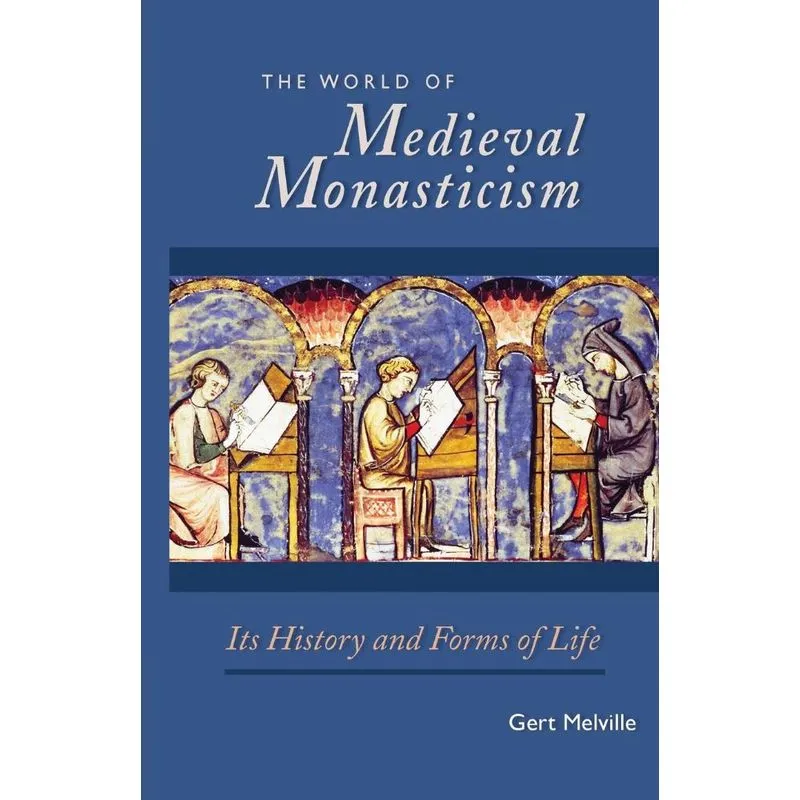 World of Medieval Monasticism