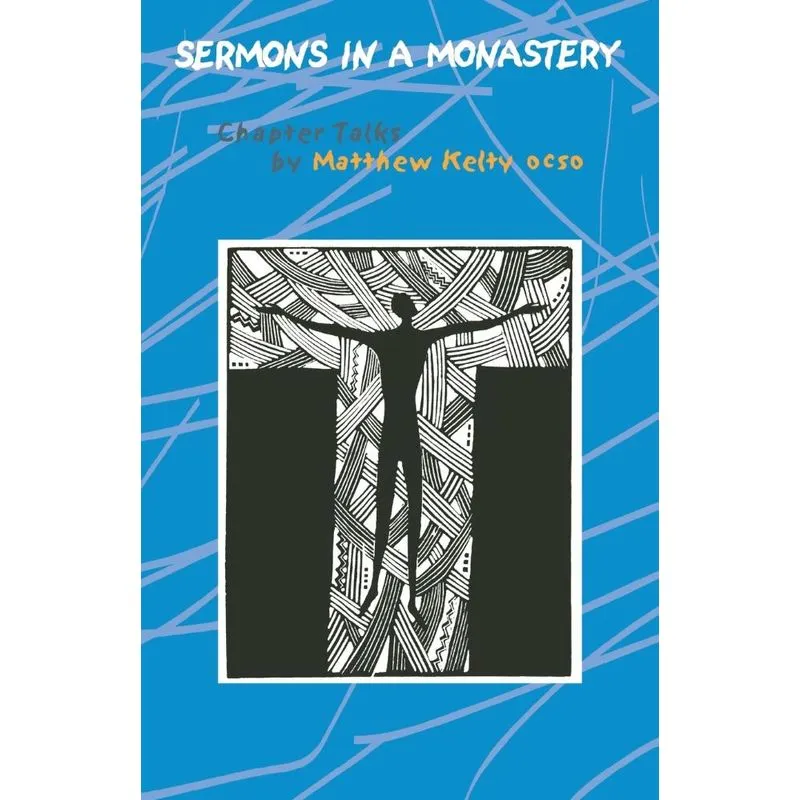 Sermons in a Monastery
