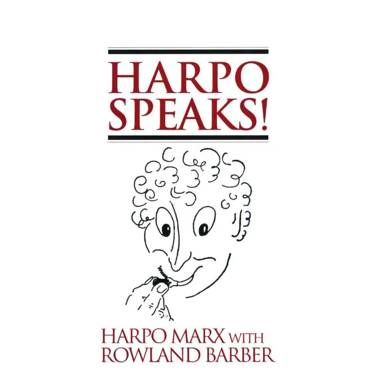 Harpo Speaks!