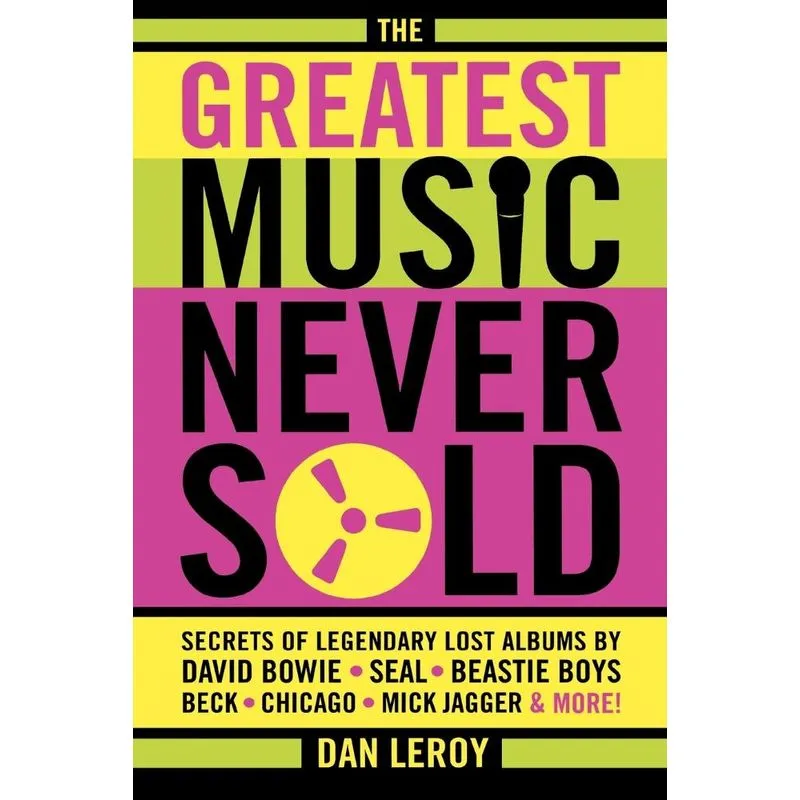 The Greatest Music Never Sold
