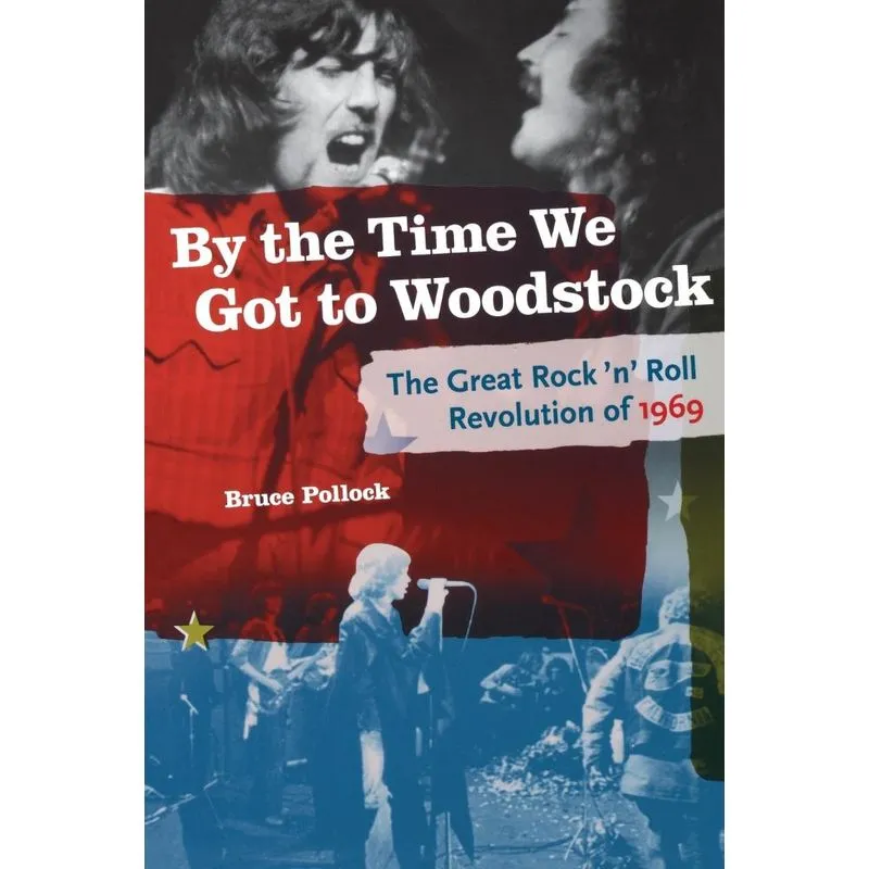 By the Time We Got to Woodstock