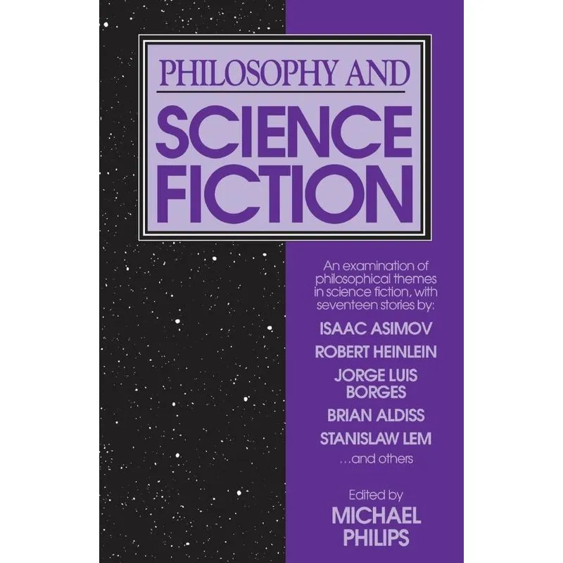 Philosophy and Science Fiction