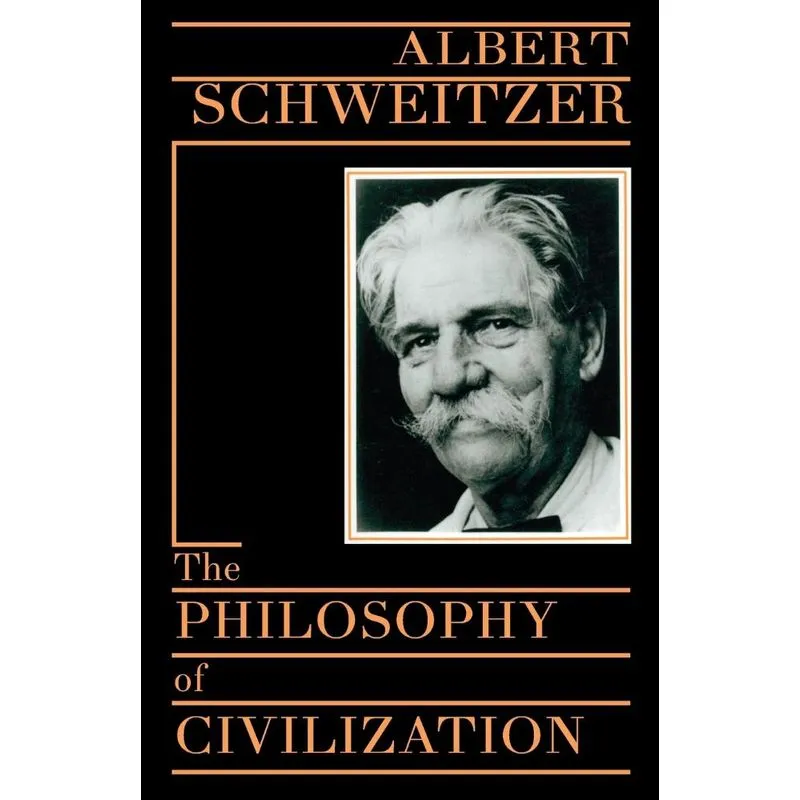The Philosophy of Civilization