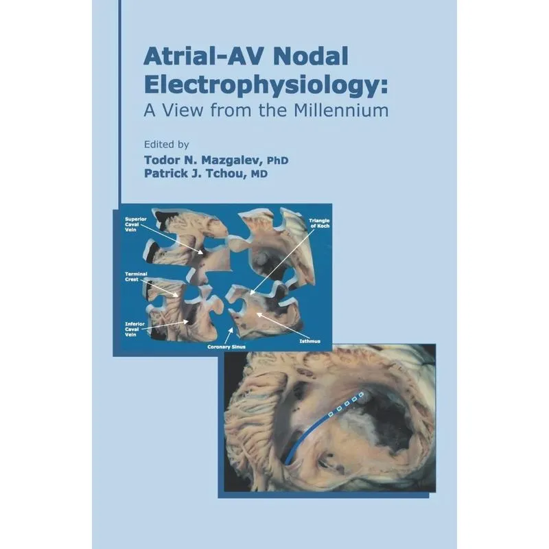Livro Atrial-AV Nodal Electrophysiology