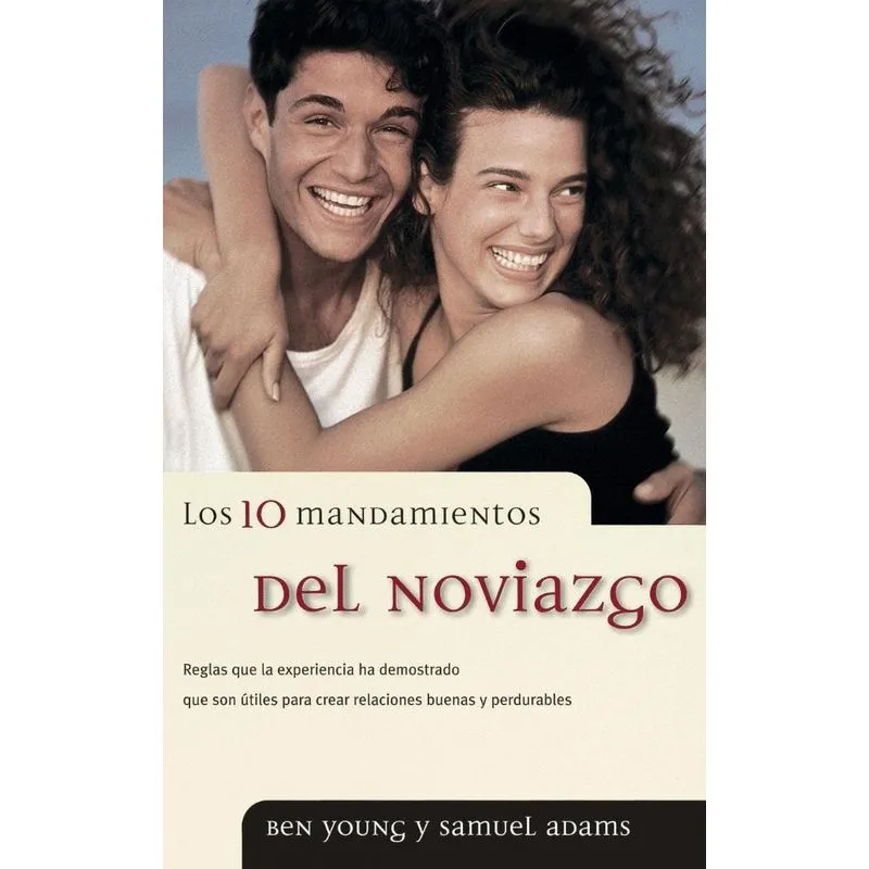 Los 10 Mandamientos del Noviazgo