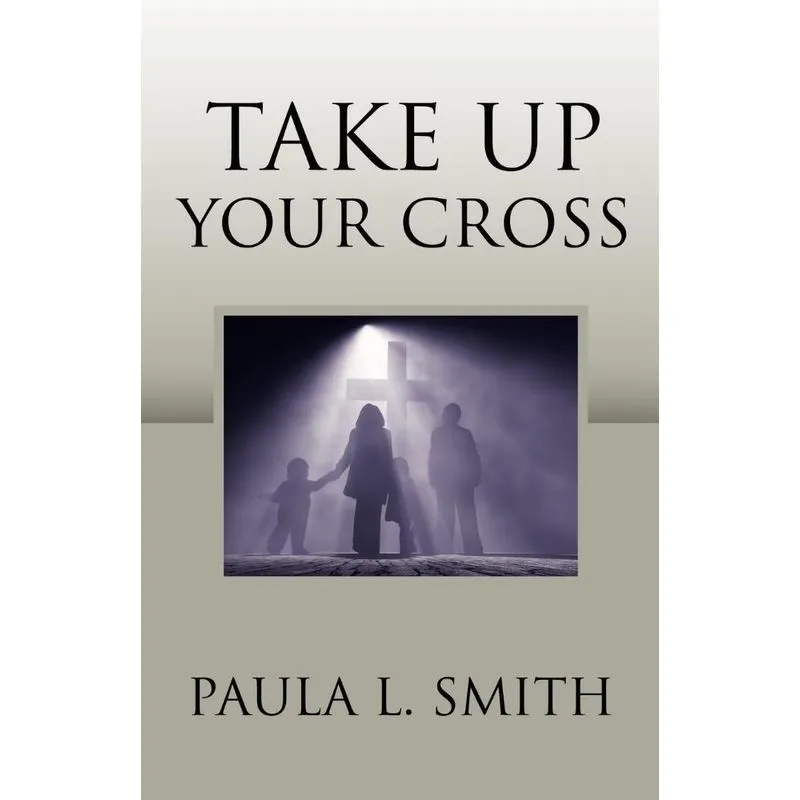 Take Up Your Cross