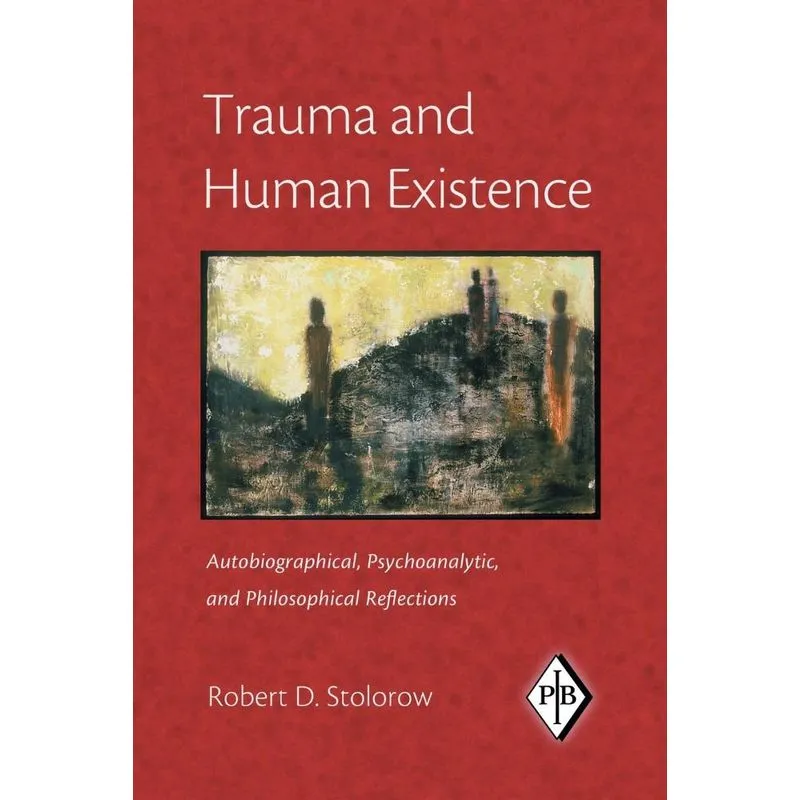 Trauma and Human Existence