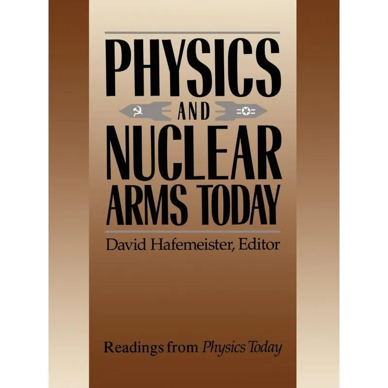 Physics and Nuclear Arms Today