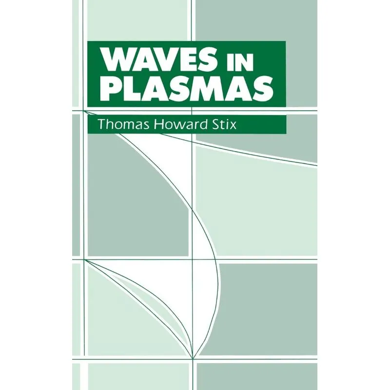 Waves in Plasmas