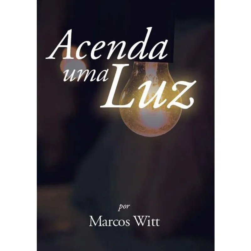 Acenda uma Luz