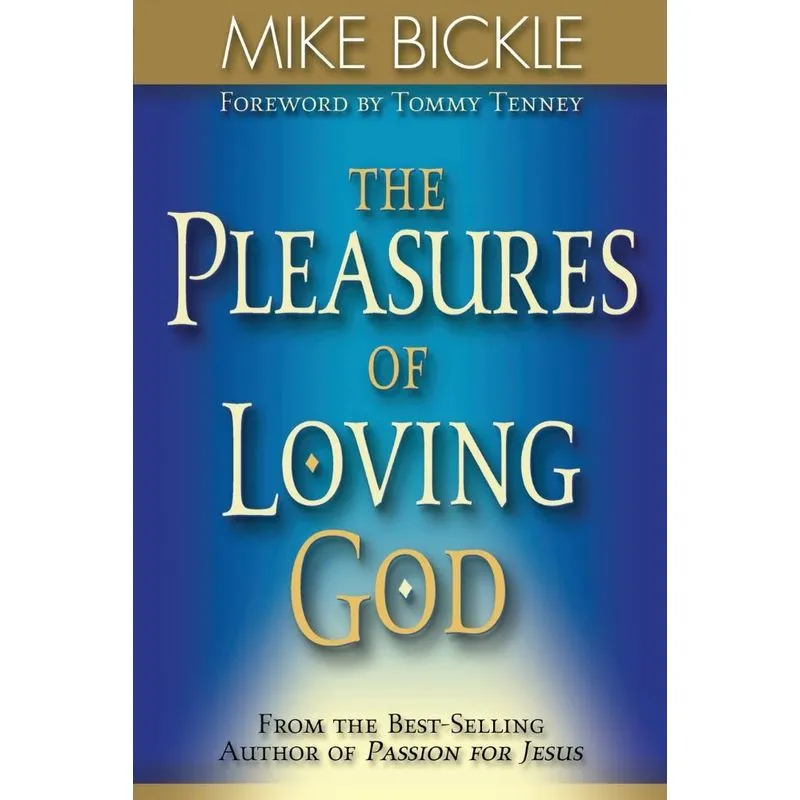 Pleasure of Loving God