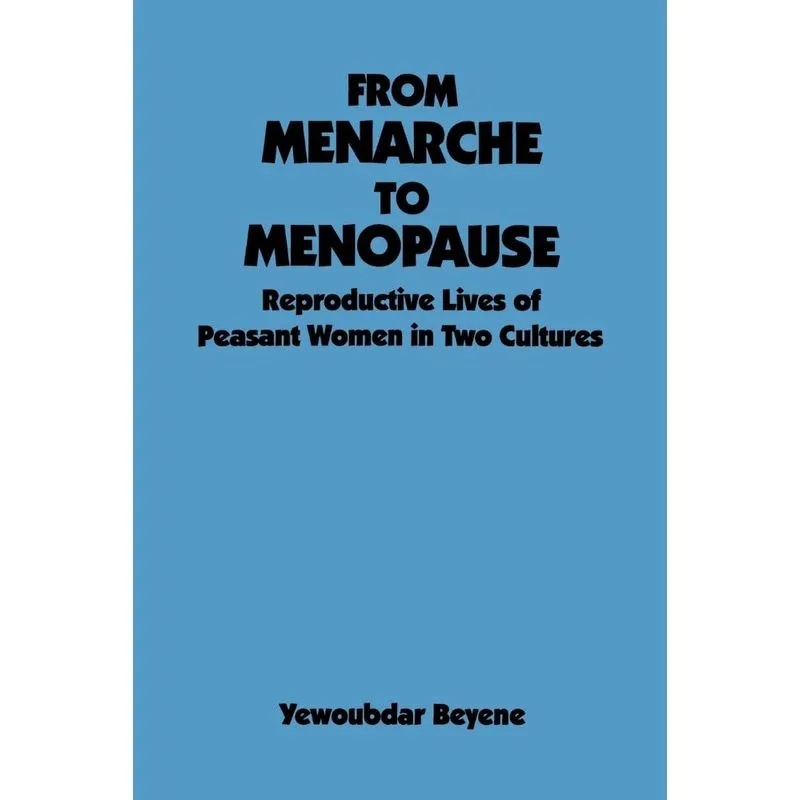 From Menarche to Menopause