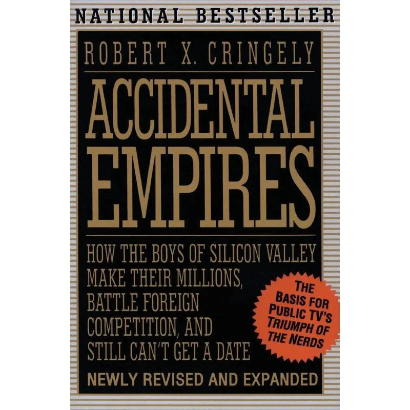 Accidental Empires