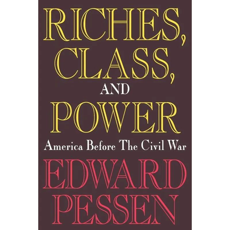 Riches, Class, and Power