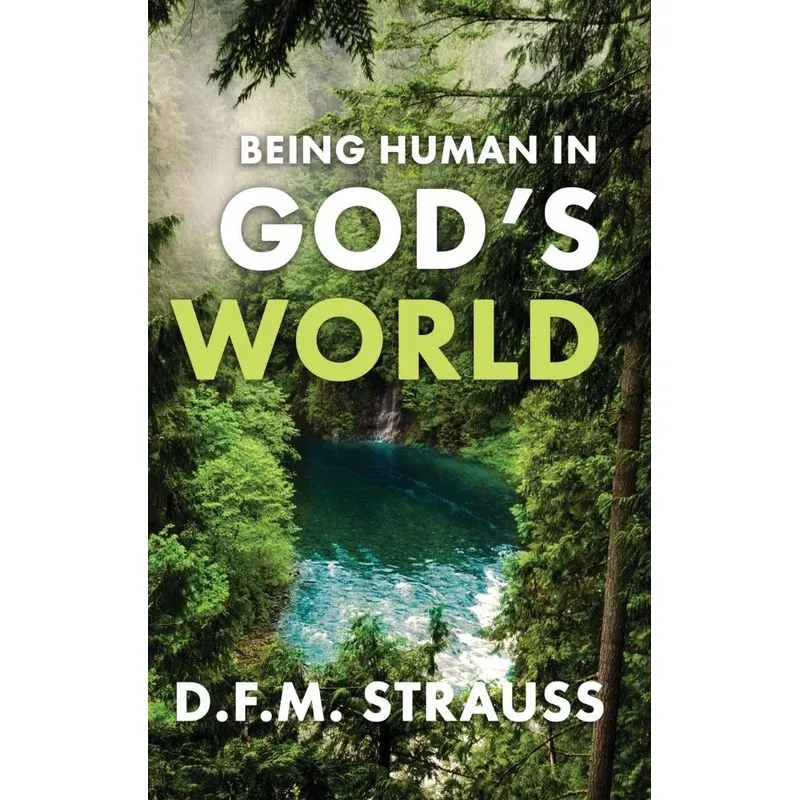 Being Human in Gods World