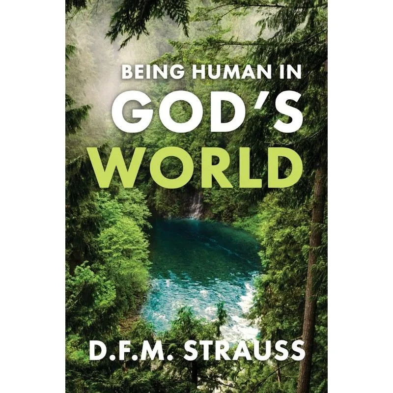 Being Human in Gods World