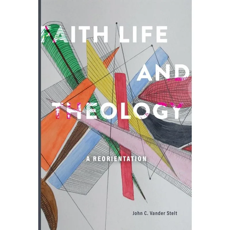 Faith, Life and Theology