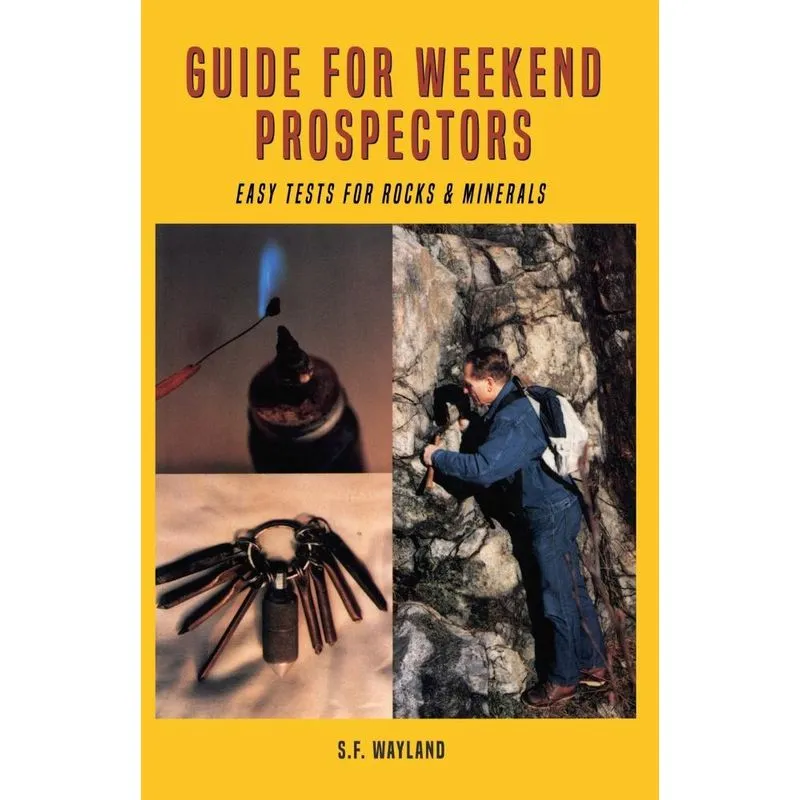 Guide for Weekend Prospectors