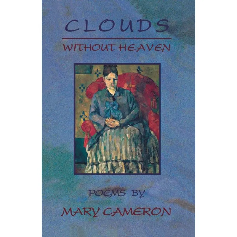 Clouds Without Heaven