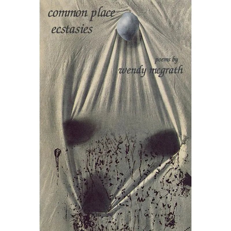 Common Place Ecstasies
