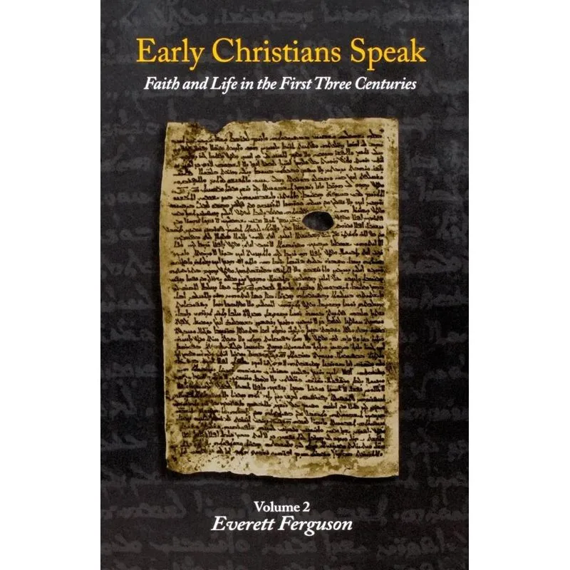 Early Christians Speak