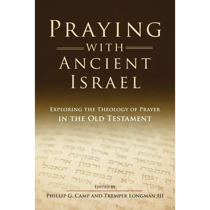 Praying with Ancient Israel