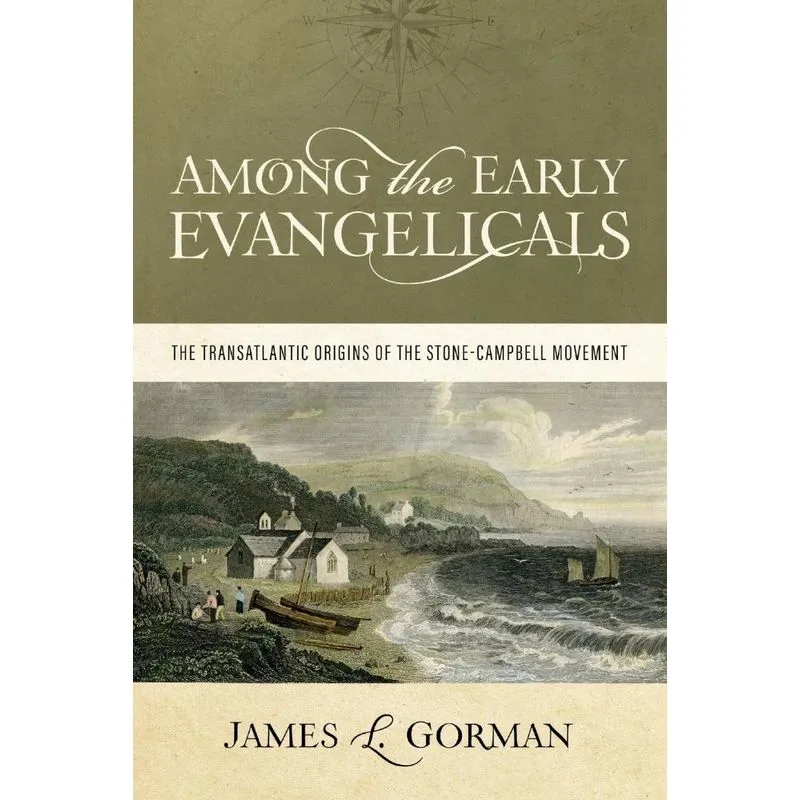 Among the Early Evangelicals