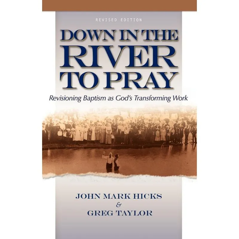 Down in the River to Pray