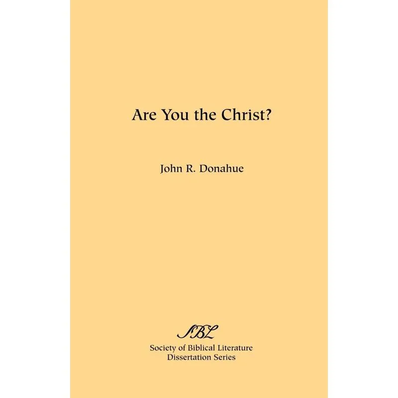 Are You the Christ?