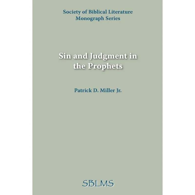 Sin and Judgment in the Prophets
