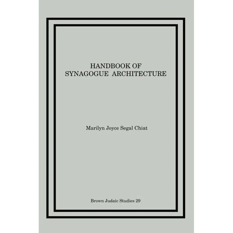 Handbook of Synagogue Architecture