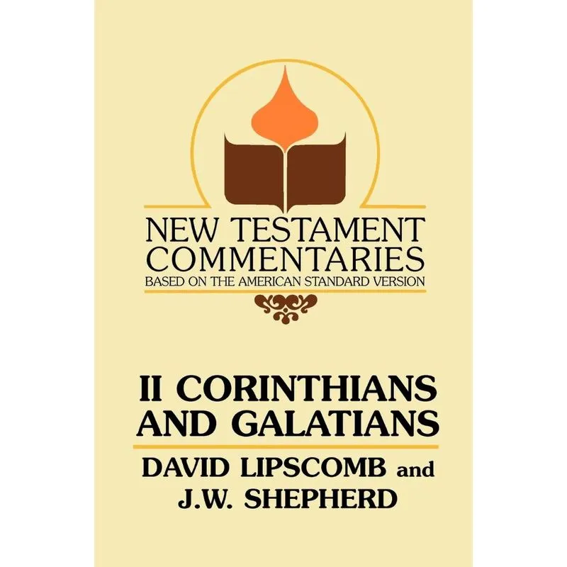 Second Corinthians and Galatians