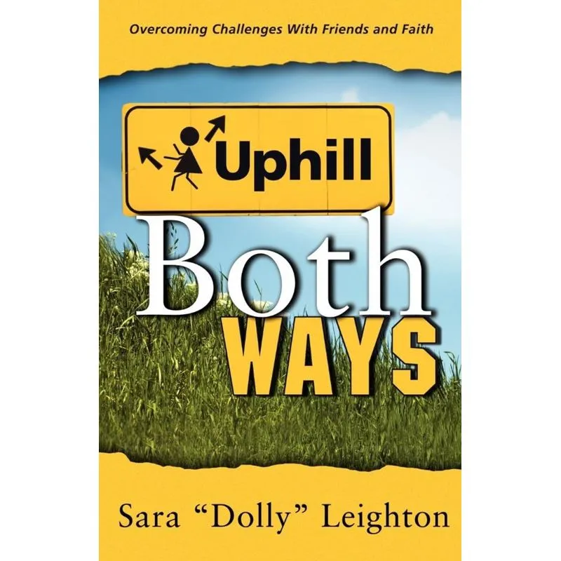 Uphill Both Ways