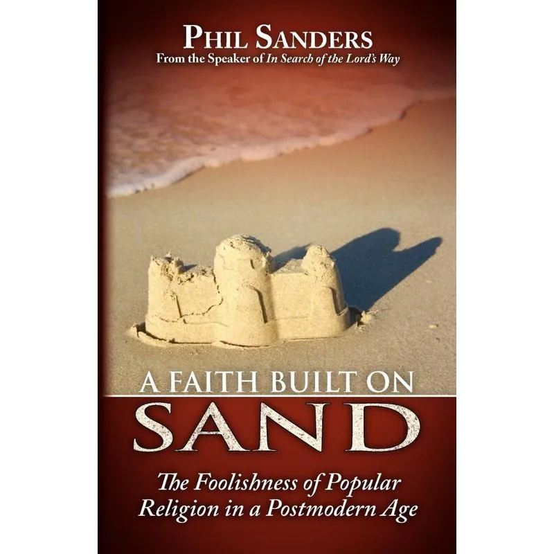 A Faith Built on Sand