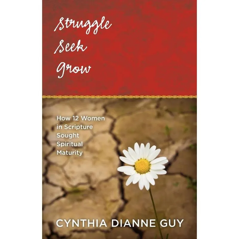Struggle Seek Grow