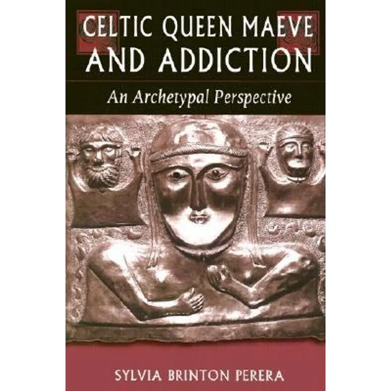 Celtic Queen Maeve and Addiction