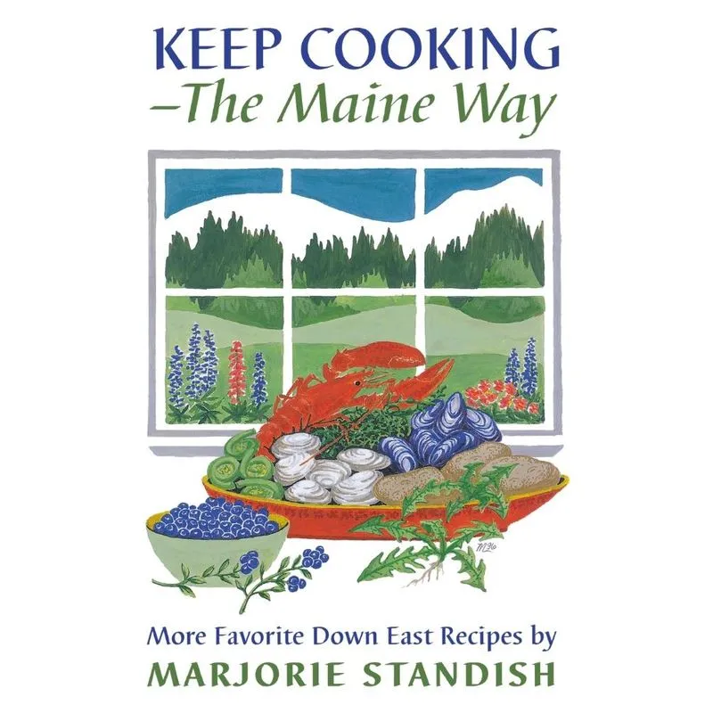 Keep Cooking--the Maine Way