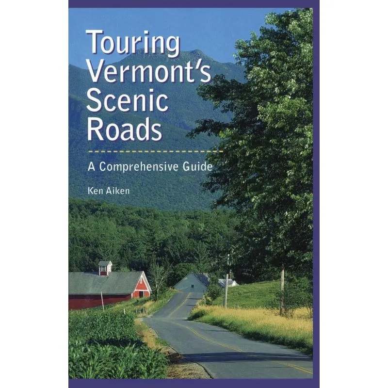 Touring Vermonts Scenic Roads