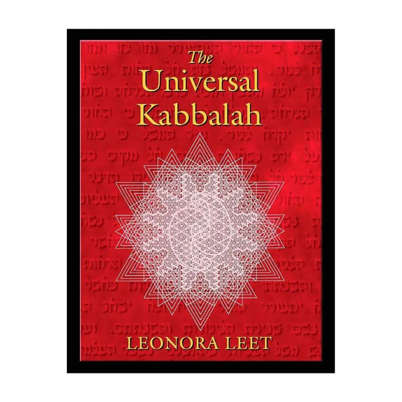 THE UNIVERSAL KABBALAH THE UNIVERSAL KABBALAH