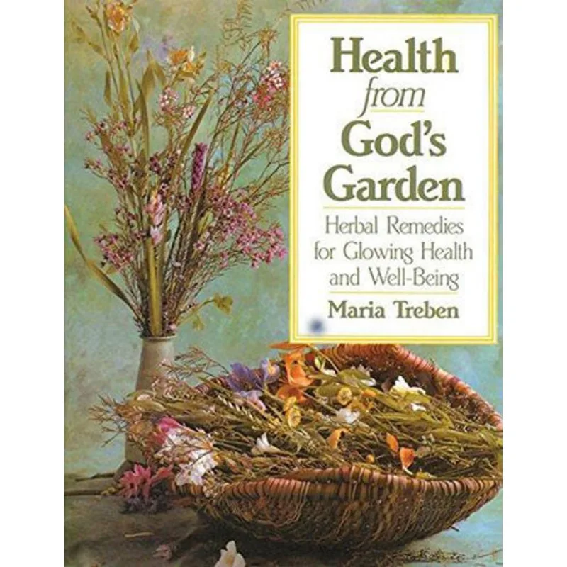 HEALTH FROM GOD'S GARDEN