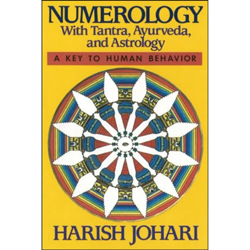 NUMEROLOGY - WITH TANTRA, AYURVEDA, AND ASTROLOGY