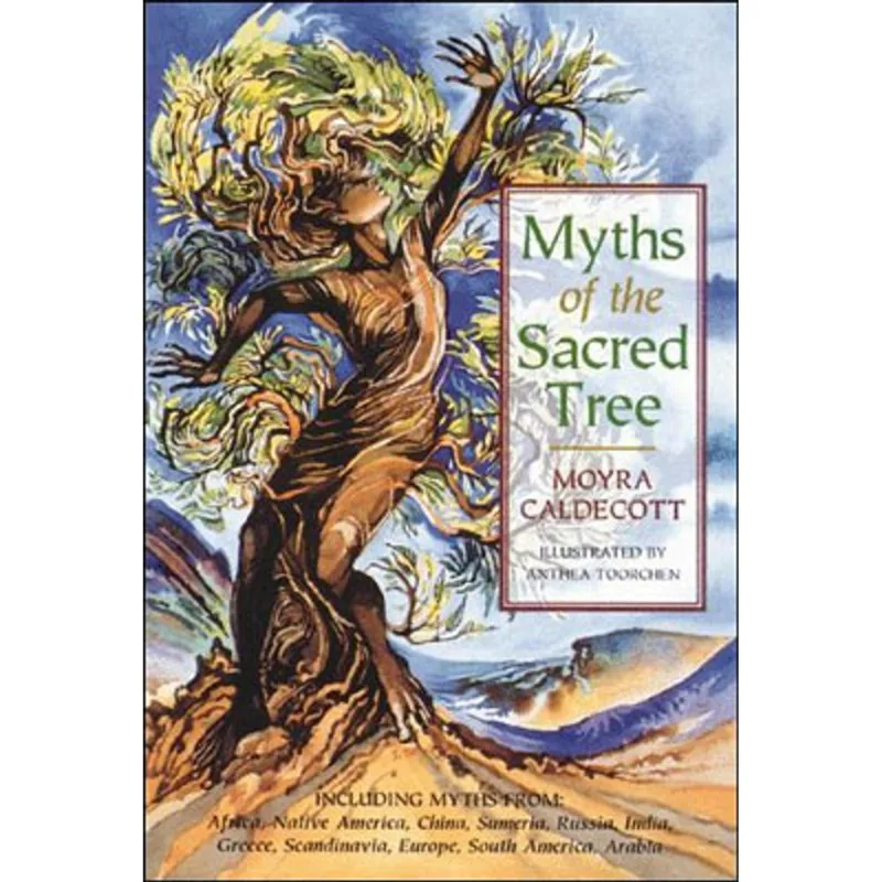 MYTHS OF THE SACRED TREE