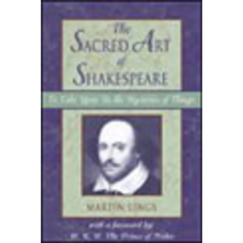 SACRED ART OF SHAKESPEARE, THE