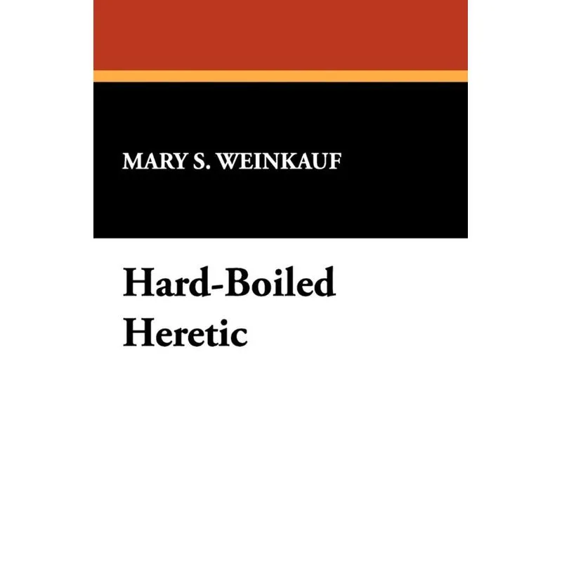 Hard-Boiled Heretic