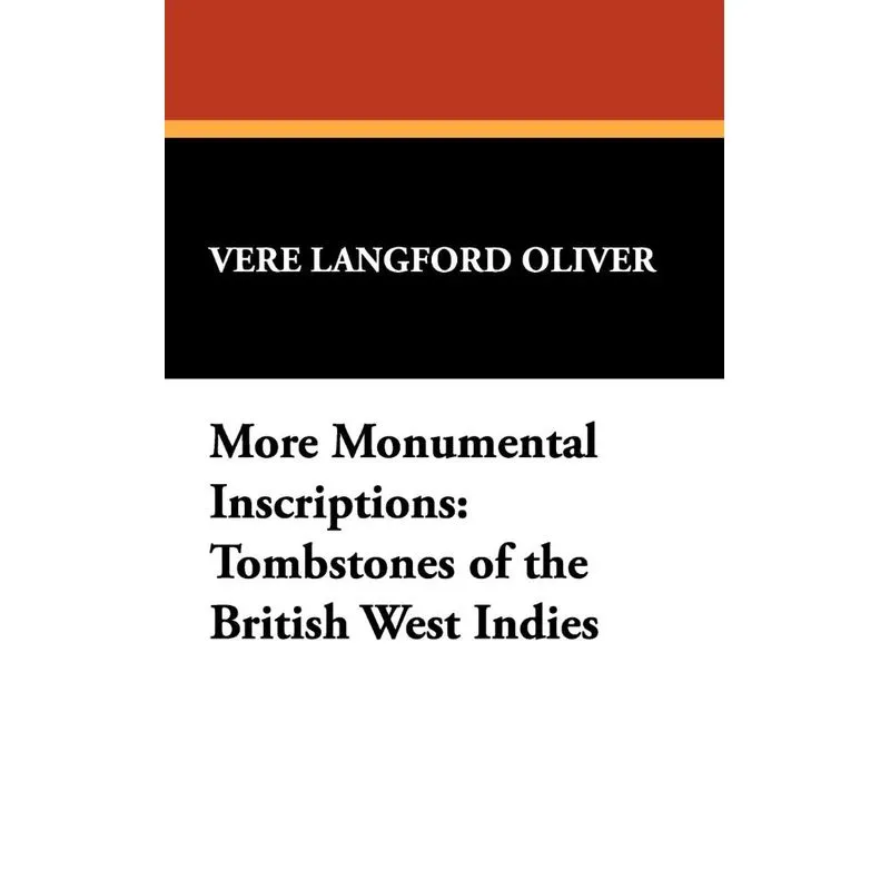 More Monumental Inscriptions